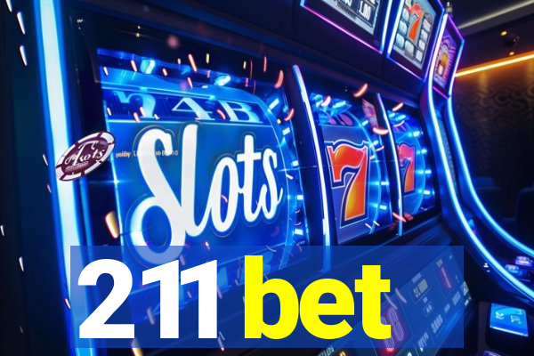 211 bet